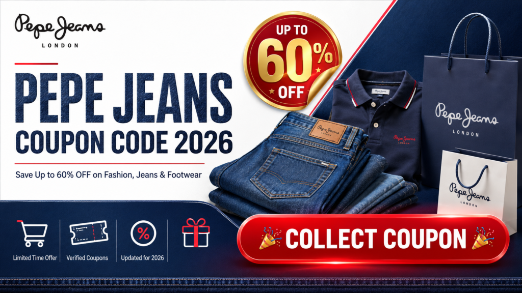 Pepe Jeans Coupon Code 2026 – Save Big on Jeans, Clothing & Accessories